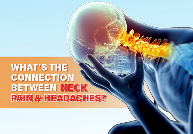 What’s The Connection Between Neck Pain And Headaches?